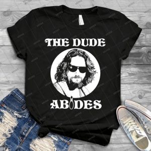 The Dude Abides-The Big Lebowski - Gift Idea Shirt For Men Tee For Women Classic Retro Vintage Graphic T-Shirt
