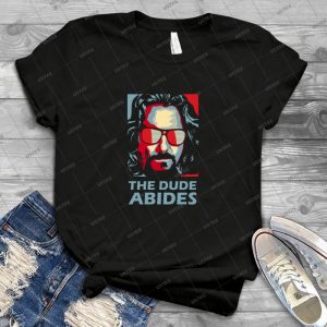 The Dude Abides Man - Gift Idea Shirt For Men Tee For Women Classic Retro Vintage Graphic T-Shirt