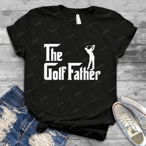 The Golf Father - Best Unisex Trending Handmade T-shirt Gift Idea For Men T-shirt For Woman