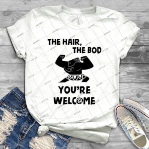 The Hair, The Bod You Re Welcome By Last Petal Tees - Vintage Men's Shirt Tshirt For Women Classic Handmade Shirt Retro Graphic Tee
