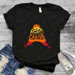 The Hero Of Canton - Best Unisex Trending Handmade T-shirt Gift Idea For Men T-shirt For Woman
