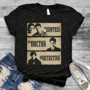 The Hunters, The Doctor And The Detective  21 - Best Unisex Trending Handmade T-shirt Gift Idea For Men T-shirt For Woman