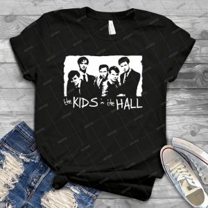 The Kids In The Hall 41 - Best Unisex Trending Handmade T-shirt Gift Idea For Men T-shirt For Woman