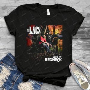 The Lacs Keep It Redneck - Best Unisex Trending Handmade T-shirt Gift Idea For Men T-shirt For Woman
