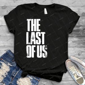 The Last Of Us Ii - Best Unisex Trending Handmade T-shirt Gift Idea For Men T-shirt For Woman