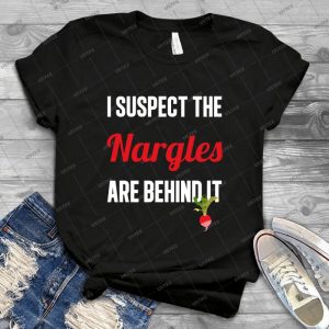The Nargles 18 - Gift Idea Shirt For Men Tee For Women Classic Retro Vintage Graphic T-Shirt