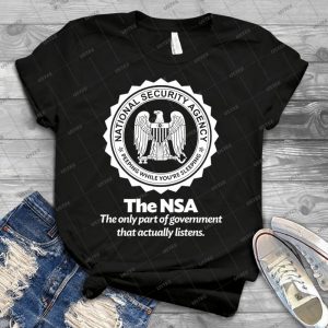 The Nsa T Shirt 27 - Best Unisex Trending Handmade T-shirt Gift Idea For Men T-shirt For Woman