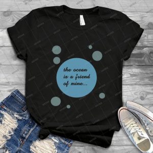 The Ocean Is A Friend Of Mine - Gift Idea Shirt For Men Tee For Women Classic Retro Vintage Graphic T-Shirt