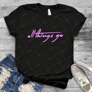 The Pinkprint- All Things Go [song Title] 2 - Best Unisex Trending Handmade T-shirt Gift Idea For Men T-shirt For Woman