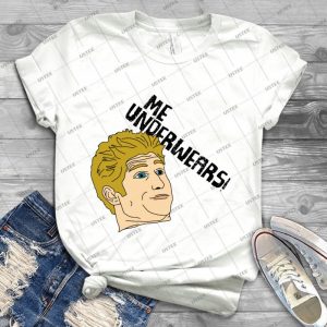 The Room- Me Underwears - Best Unisex Trending Handmade T-shirt Gift Idea For Men T-shirt For Woman