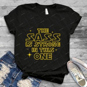 The Sass Is Strong In This One - Vintage Men's Shirt Tshirt For Women Classic Handmade Shirt Retro Graphic Tee