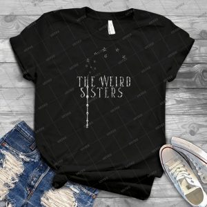 The Weird Sisters 43 - Gift Idea Shirt For Men Tee For Women Classic Retro Vintage Graphic T-Shirt