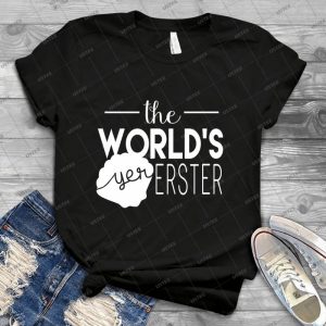 The World S Yer Erster - Best Unisex Trending Handmade T-shirt Gift Idea For Men T-shirt For Woman