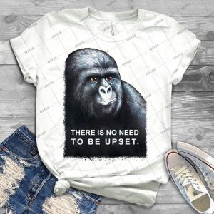 There Is No Need To Be Upset- Harambe- - Trending Shirt For Women Vintage Retro Tee For Men Kid's T-Shirt Handmade Shirt