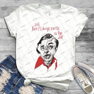 There S Always Music In The Air  14 - Gift Idea Shirt For Men Tee For Women Classic Retro Vintage Graphic T-Shirt