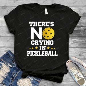There S No Crying In Pickleball 69 - Vintage Men's Shirt Tshirt For Women Classic Handmade Shirt Retro Graphic Tee
