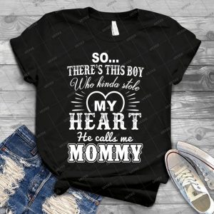 There S This Boy Who Stole My Heart He Calls Me Mommy - Vintage Men's Shirt Tshirt For Women Classic Handmade Shirt Retro Graphic Tee