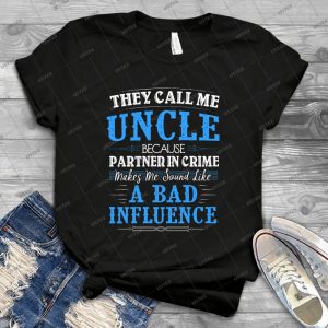 They Call Me Uncle Because Partner In Crime Funny - Gift Idea Shirt For Men Tee For Women Classic Retro Vintage Graphic T-Shirt