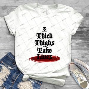 Thick Thighs Take Lives - Blacktext - - Gift Idea Shirt For Men Tee For Women Classic Retro Vintage Graphic T-Shirt