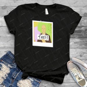 Thief  T Shirt - Best Unisex Trending Handmade T-shirt Gift Idea For Men T-shirt For Woman