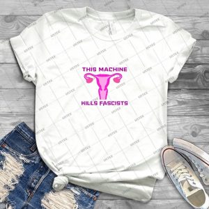 This Machine Kills Fascists - Best Unisex Trending Handmade T-shirt Gift Idea For Men T-shirt For Woman