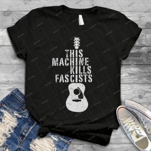 This Machine Kills Fascists - Gift Idea Shirt For Men Tee For Women Classic Retro Vintage Graphic T-Shirt