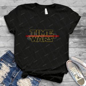 Time Wars  18 - Best Unisex Trending Handmade T-shirt Gift Idea For Men T-shirt For Woman