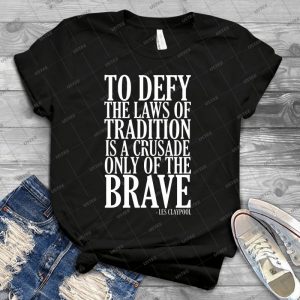 To Defy T Shirt - Best Unisex Trending Handmade T-shirt Gift Idea For Men T-shirt For Woman