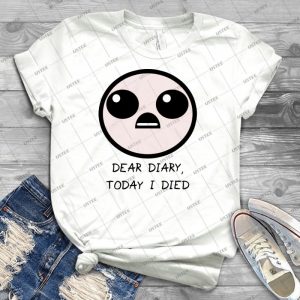 Today I Died - Best Unisex Trending Handmade T-shirt Gift Idea For Men T-shirt For Woman