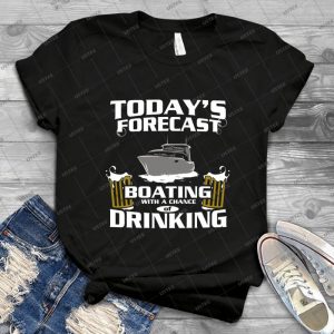 Today S Forecast Boating With A Chance Of Drinking - Gift Idea Shirt For Men Tee For Women Classic Retro Vintage Graphic T-Shirt