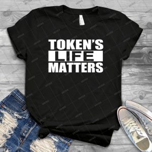 Tokens Life Matters 48 - Gift Idea Shirt For Men Tee For Women Classic Retro Vintage Graphic T-Shirt