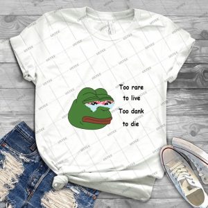 Too Rare To Live Too Dank To Die - Gift Idea Shirt For Men Tee For Women Classic Retro Vintage Graphic T-Shirt