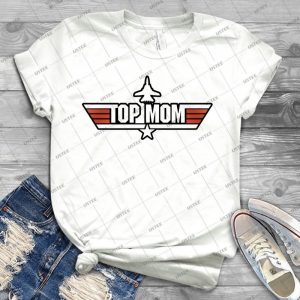 Top Gun Style T-Shirt - Top Mom - - Best Unisex Trending Handmade T-shirt Gift Idea For Men T-shirt For Woman