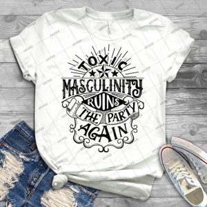Toxic Masculinity Ruins The Party Again - My Favorite Murder 19 - Vintage Men's Shirt Tshirt For Women Classic Handmade Shirt Retro Graphic Tee