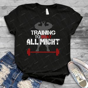 Training To Beat All Might 98 - Trending Shirt For Women Vintage Retro Tee For Men Kid's T-Shirt Handmade Shirt