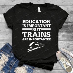 Trains Are Importanter - Gift Idea Shirt For Men Tee For Women Classic Retro Vintage Graphic T-Shirt