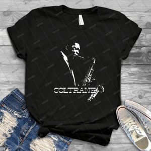 Trane-John Coltrane-B&W Plain Design - Best Unisex Trending Handmade T-shirt Gift Idea For Men T-shirt For Woman