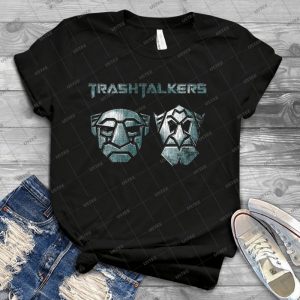 Trashtalkers - Best Unisex Trending Handmade T-shirt Gift Idea For Men T-shirt For Woman