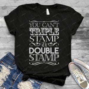 Triple Stamp Dark - Best Unisex Trending Handmade T-shirt Gift Idea For Men T-shirt For Woman