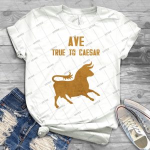 True To Caesar - Gift Idea Shirt For Men Tee For Women Classic Retro Vintage Graphic T-Shirt