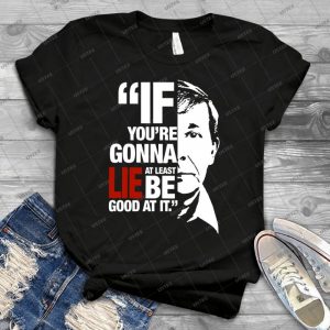 Try To Be Good When You Lie - Gift Idea Shirt For Men Tee For Women Classic Retro Vintage Graphic T-Shirt