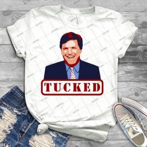 Tucked T Shirt - Best Unisex Trending Handmade T-shirt Gift Idea For Men T-shirt For Woman