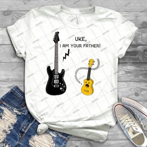 Uke, I Am Your Father - Best Unisex Trending Handmade T-shirt Gift Idea For Men T-shirt For Woman