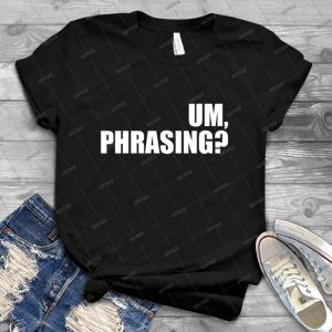 Um, Phrasing - Vintage Men's Shirt Tshirt For Women Classic Handmade Shirt Retro Graphic Tee