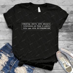Undertale-Determination In Public - Best Unisex Trending Handmade T-shirt Gift Idea For Men T-shirt For Woman