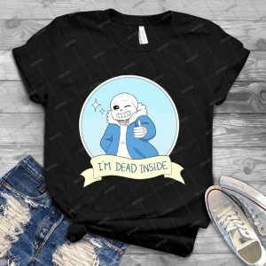 Undertale-Sans I M Dead Inside - Vintage Men's Shirt Tshirt For Women Classic Handmade Shirt Retro Graphic Tee