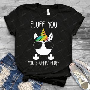Unicorn - Fluff You You Fluffin Fluff 52 - Trending Shirt For Women Vintage Retro Tee For Men Kid's T-Shirt Handmade Shirt