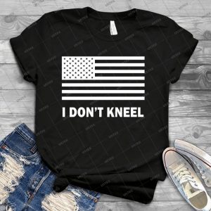 Us Flag I Don T Kneel Black Shirt - Best Unisex Trending Handmade T-shirt Gift Idea For Men T-shirt For Woman