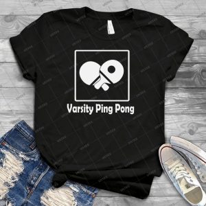 Varsity Ping Pong Funny College Table Tennis Best Product 66 - Vintage Men's Shirt Tshirt For Women Classic Handmade Shirt Retro Graphic Tee