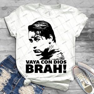 Vaya Con Dios Brah  3 - Best Unisex Trending Handmade T-shirt Gift Idea For Men T-shirt For Woman